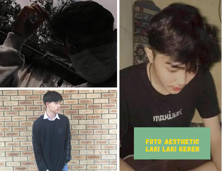 Foto Aesthetic Laki Laki Keren