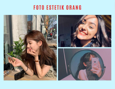 Foto Estetik Orang