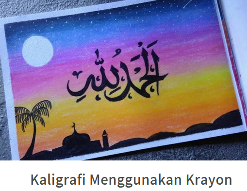 Kaligrafi Menggunakan Krayon