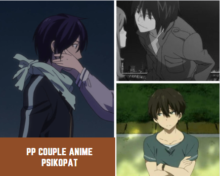 Pp Couple Anime Psikopat