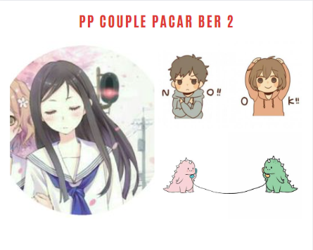 Pp Couple Pacar Ber 2