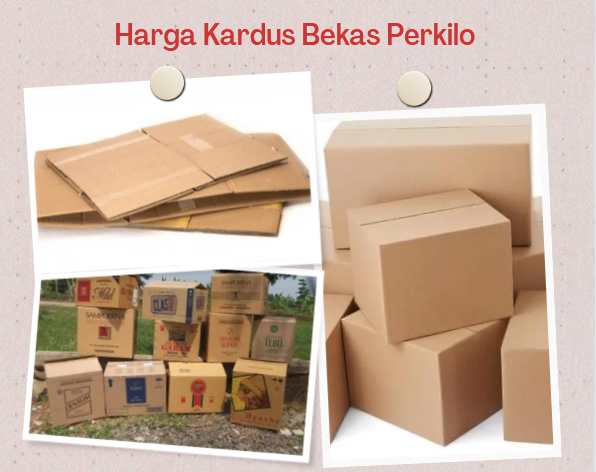 Harga Kardus Bekas Perkilo 2023 & Tempat Pengepul Terdekat