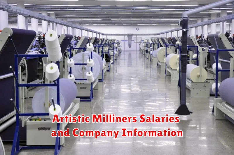 Artistic Milliners Salaries and Company Information