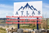 Atlas Power Salaries and Company Information 2025 | Explore Atlas Power Employee Benefits and Job Opportunities
