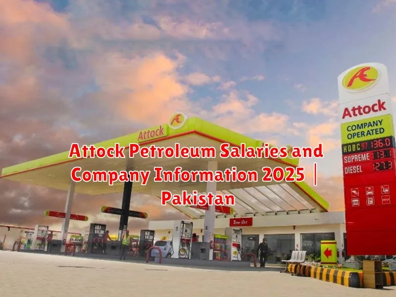 Attock Petroleum Salaries and Company Information 2025 | Pakistan