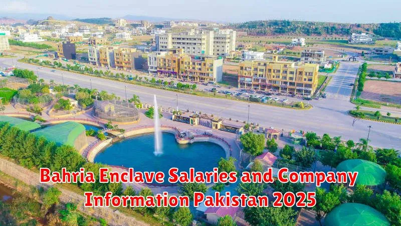 Bahria Enclave Salaries and Company Information Pakistan 2025