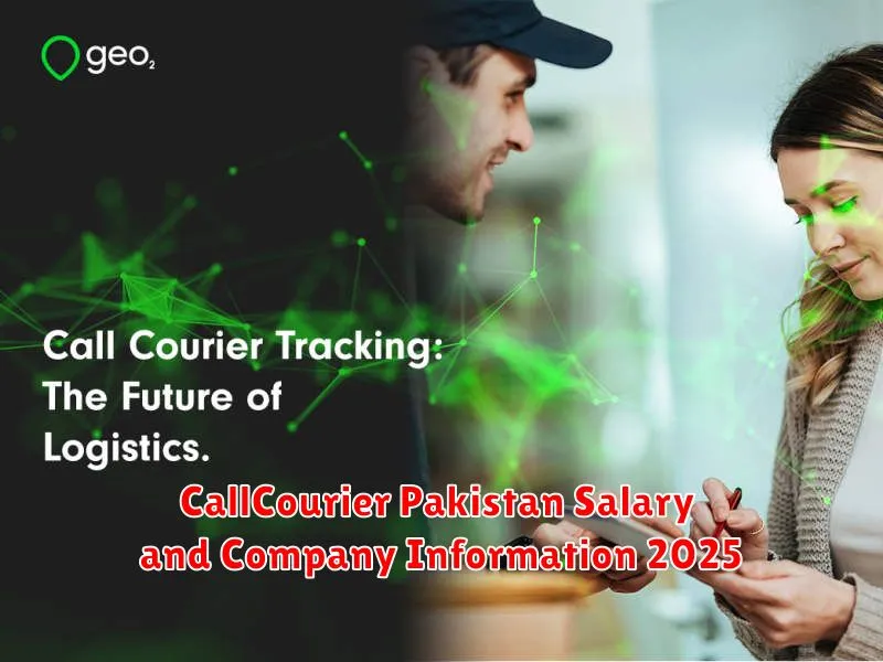 CallCourier Pakistan Salary and Company Information 2025