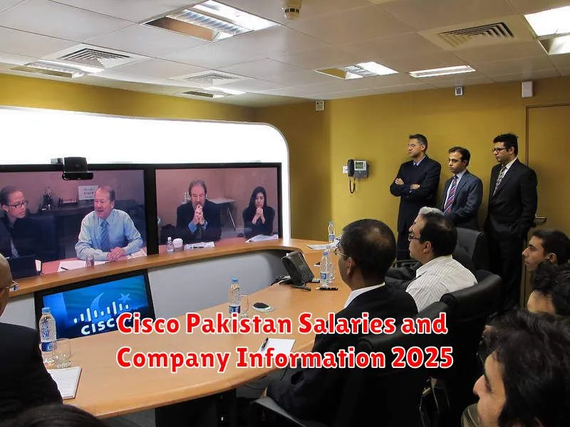 Cisco Pakistan Salaries and Company Information 2025