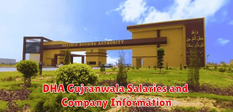 DHA Gujranwala Salaries and Company Information