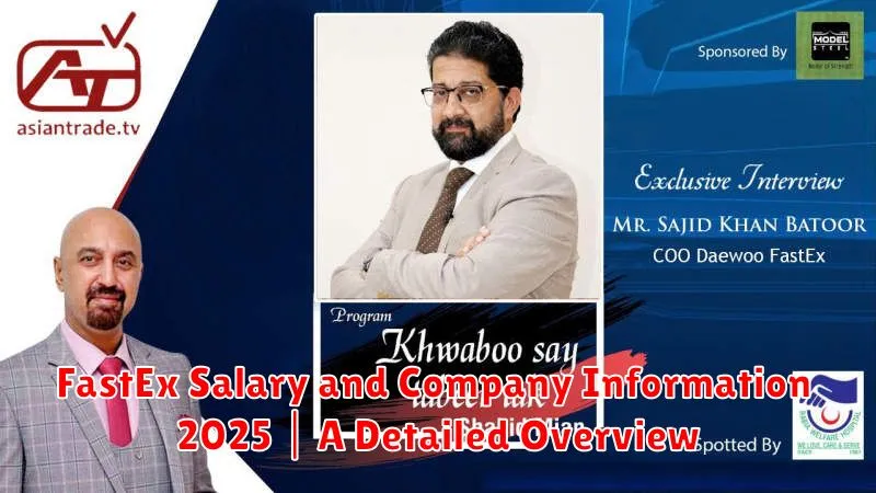 FastEx Salary and Company Information 2025 | A Detailed Overview