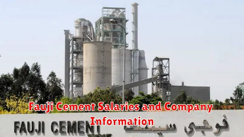Fauji Cement Salaries and Company Information