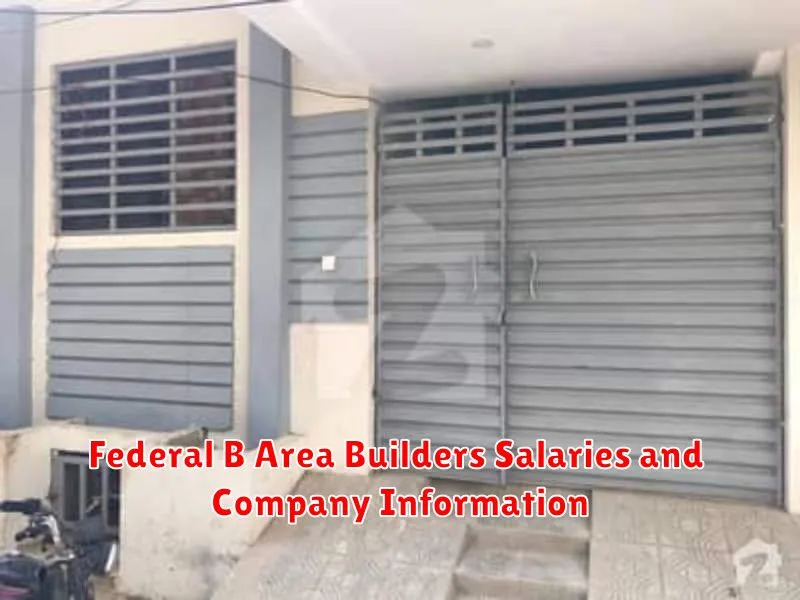 Federal B Area Builders Salaries and Company Information