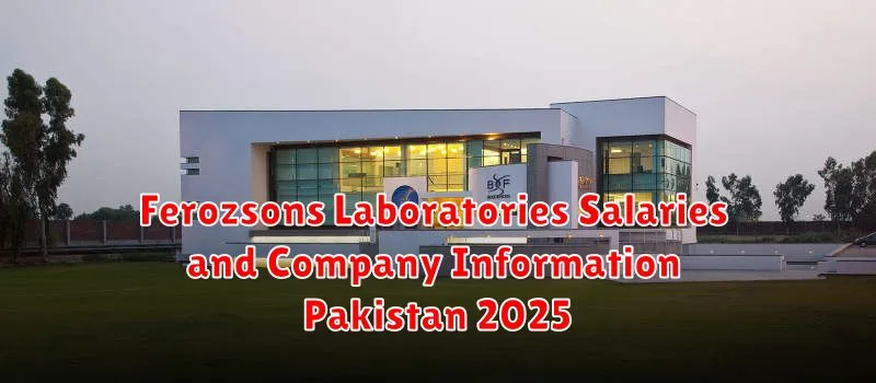 Ferozsons Laboratories Salaries and Company Information Pakistan 2025