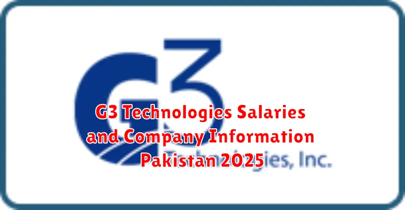 G3 Technologies Salaries and Company Information Pakistan 2025