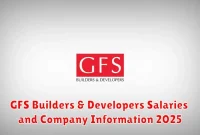 GFS Builders & Developers Salaries and Company Information 2025