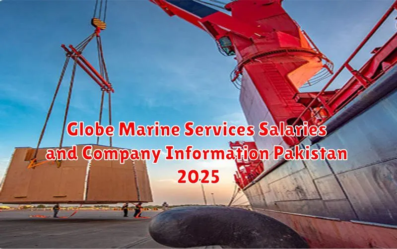 Globe Marine Services Salaries and Company Information Pakistan 2025