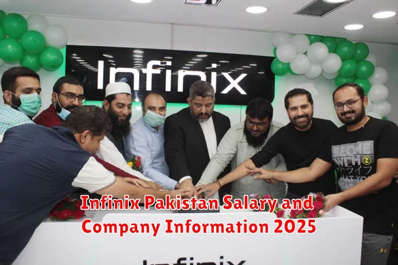 Infinix Pakistan Salary and Company Information 2025