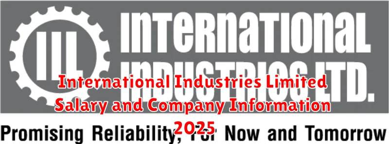 International Industries Limited Salary and Company Information 2025