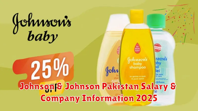 Johnson & Johnson Pakistan Salary & Company Information 2025