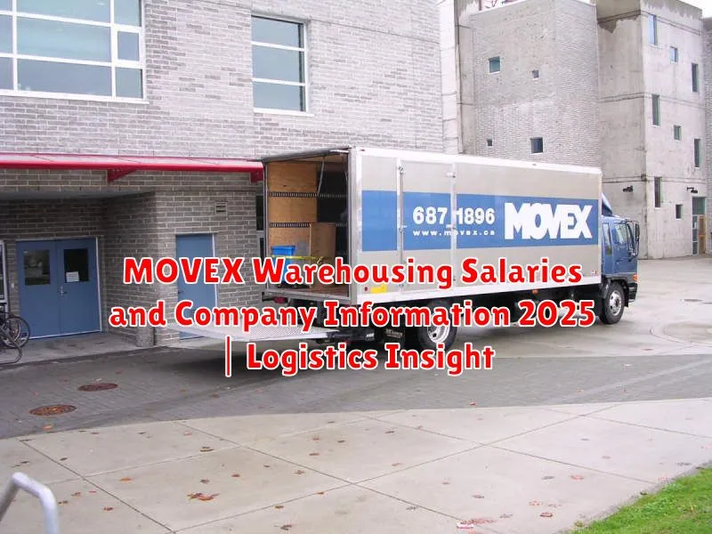 MOVEX Warehousing Salaries and Company Information 2025 | Logistics Insight