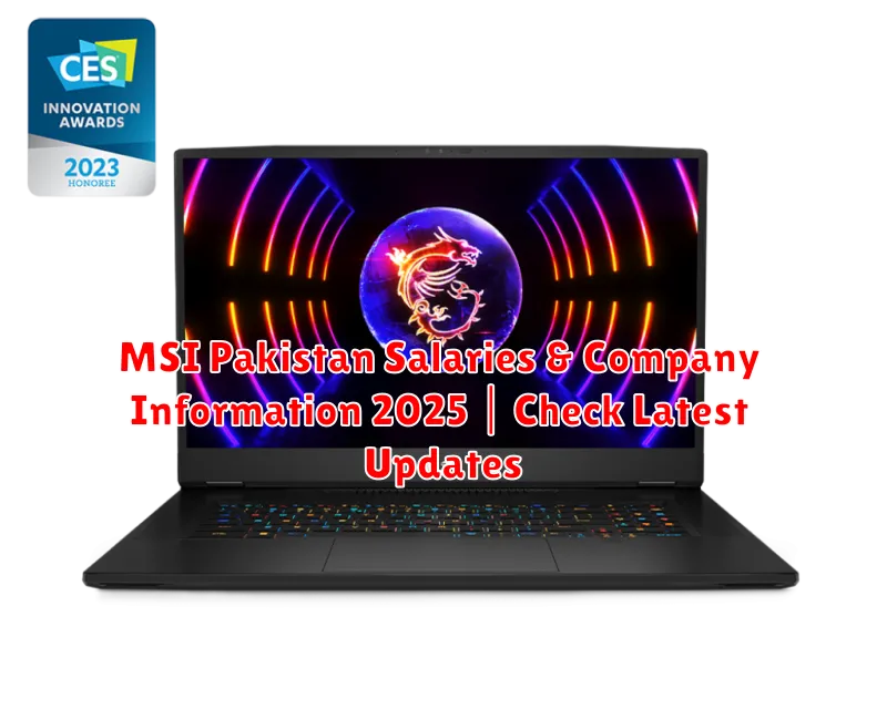 MSI Pakistan Salaries & Company Information 2025 | Check Latest Updates