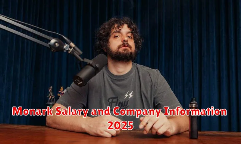 Monark Salary and Company Information 2025