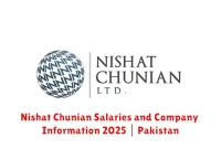 Nishat Chunian Salaries and Company Information 2025 | Pakistan
