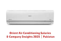 Orient Air Conditioning Salaries & Company Insights 2025 | Pakistan
