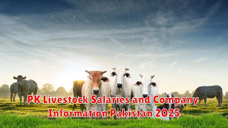 PK Livestock Salaries and Company Information Pakistan 2025