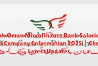 Pak Oman Microfinance Bank Salaries and Company Information 2025 | Check Latest Updates