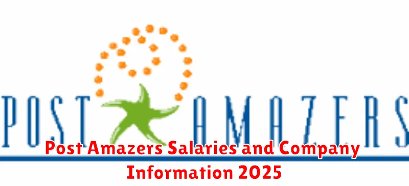 Post Amazers Salaries and Company Information 2025
