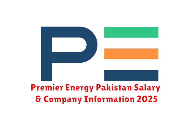 Premier Energy Pakistan Salary & Company Information 2025
