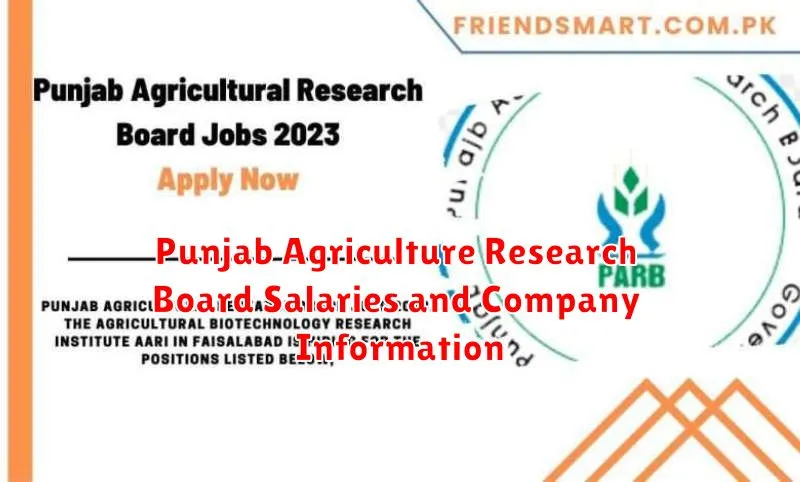 Punjab Agriculture Research Board Salaries and Company Information