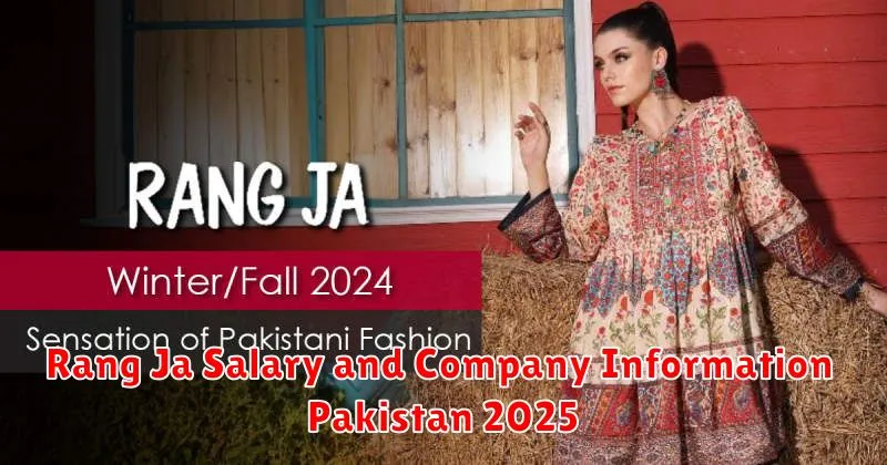 Rang Ja Salary and Company Information Pakistan 2025