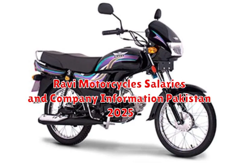Ravi Motorcycles Salaries and Company Information Pakistan 2025