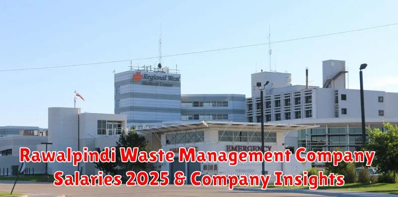 Rawalpindi Waste Management Company Salaries 2025 & Company Insights