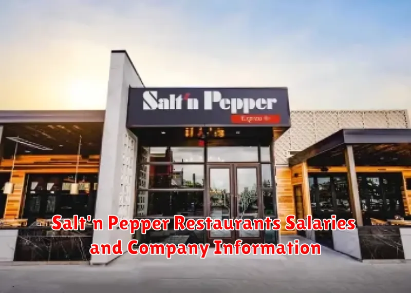 Salt'n Pepper Restaurants Salaries and Company Information