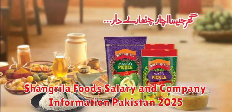 Shangrila Foods Salary and Company Information Pakistan 2025