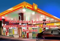 Shell Pakistan Salaries and Company Information: A Complete Overview