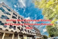 Shelton Hotel Islamabad Salaries and Company Information Pakistan 2025