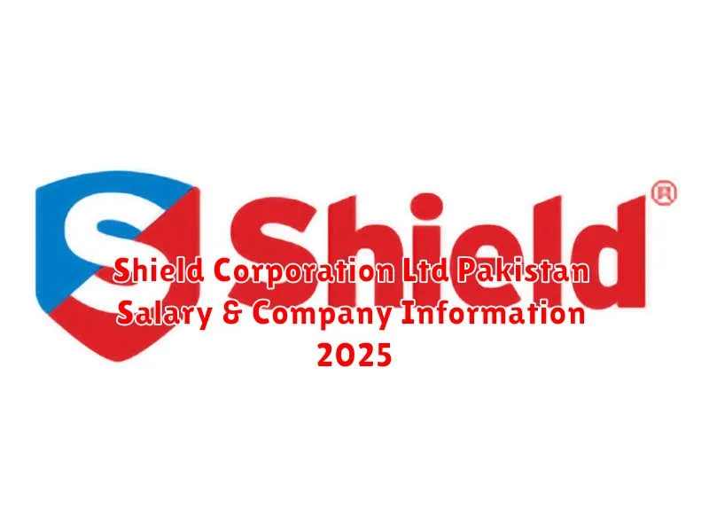 Shield Corporation Ltd Pakistan Salary & Company Information 2025