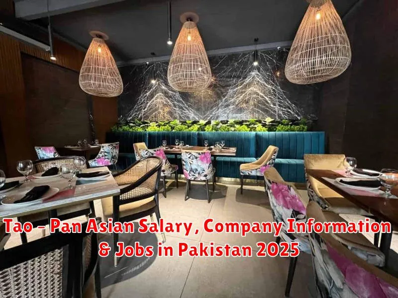 Tao – Pan Asian Salary, Company Information & Jobs in Pakistan 2025