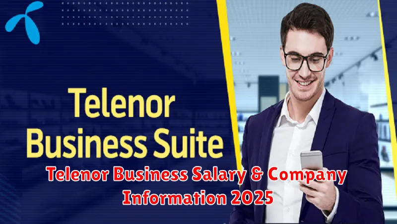 Telenor Business Salary & Company Information 2025