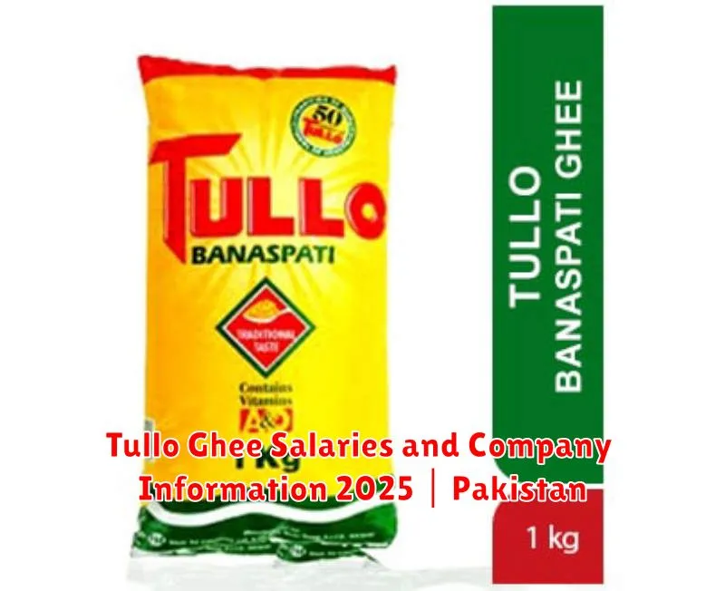 Tullo Ghee Salaries and Company Information 2025 | Pakistan