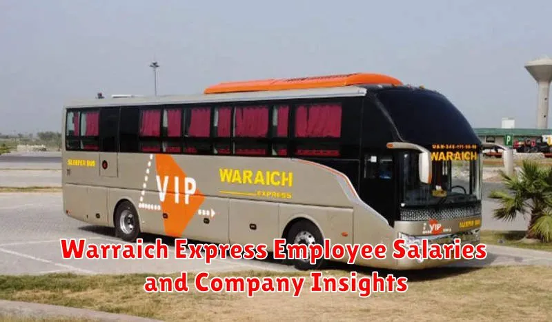 Warraich Express Employee Salaries and Company Insights