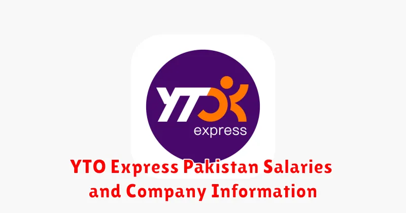 YTO Express Pakistan Salaries and Company Information